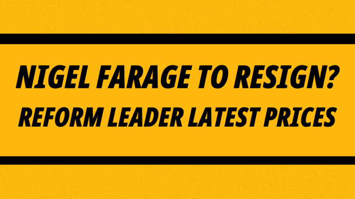 Image for Nigel Farage latest Betfair Exchange news and prices